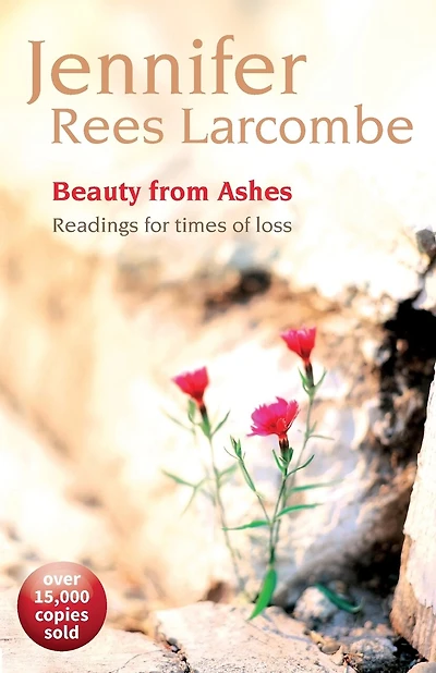 Beauty from Ashes: Reading for times of loss