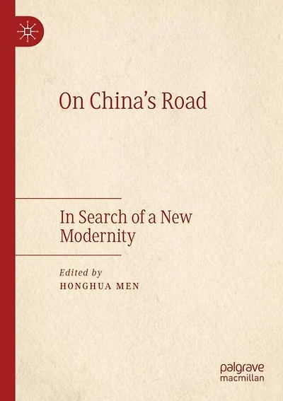 On China's Road: In Search Of A New Modernity