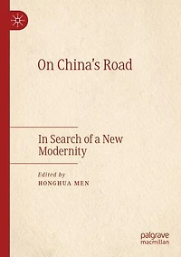 On China's Road: In Search Of A New Modernity