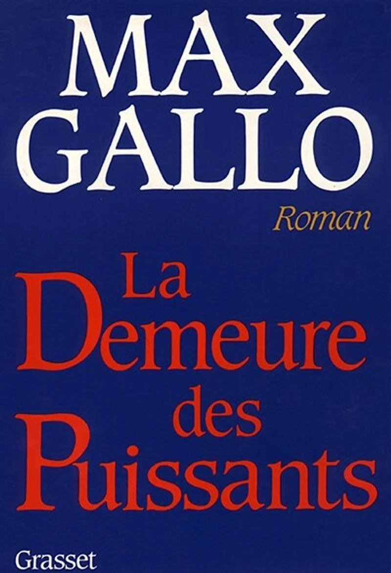 La Demeure des puissants