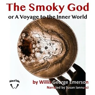 the Smoky God: A Voyage to Inner World