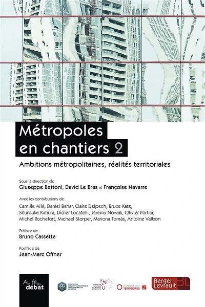 Ambitions métropolitaines, réalités territoriales