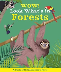 Wow! Look What's Forests