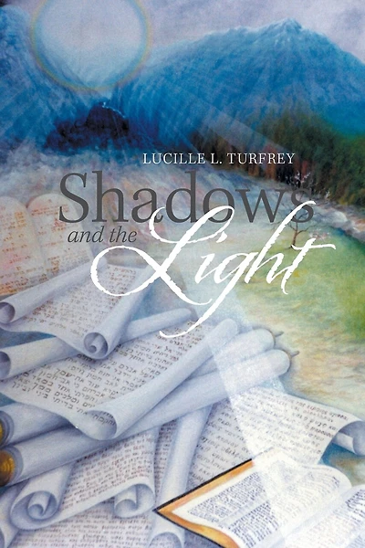 Shadows And The Light