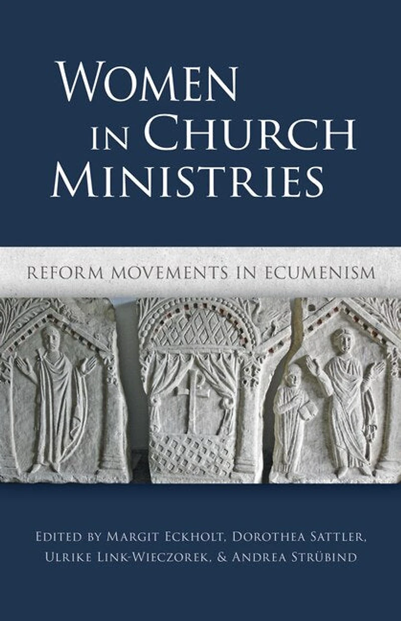 Women Church Ministries: Reform Movements Ecumenism