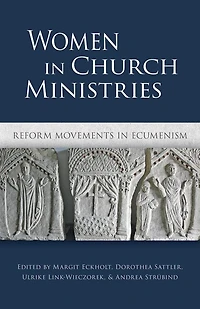 Women Church Ministries: Reform Movements Ecumenism