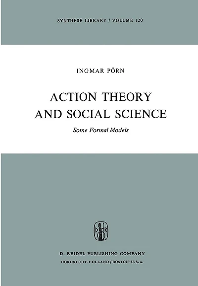 Action Theory and Social Science: Some Formal Models