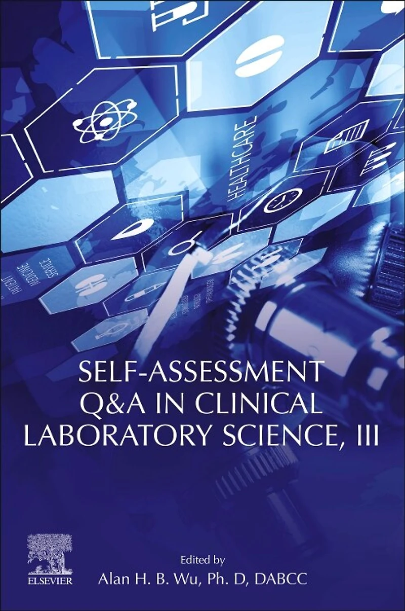 Self-assessment Q And A Clinical Laboratory Science, Iii