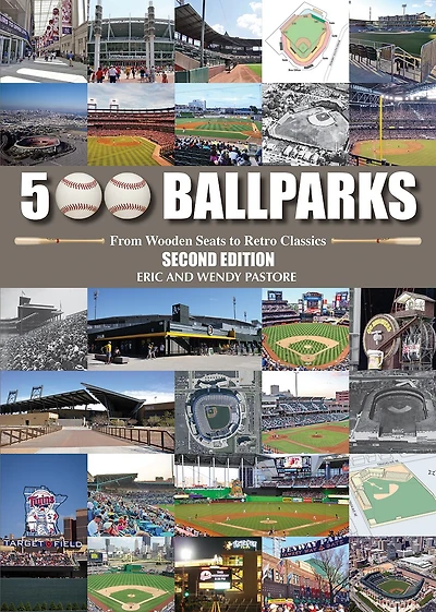 500 Ballparks: From Wooden Seats To Retro Classics