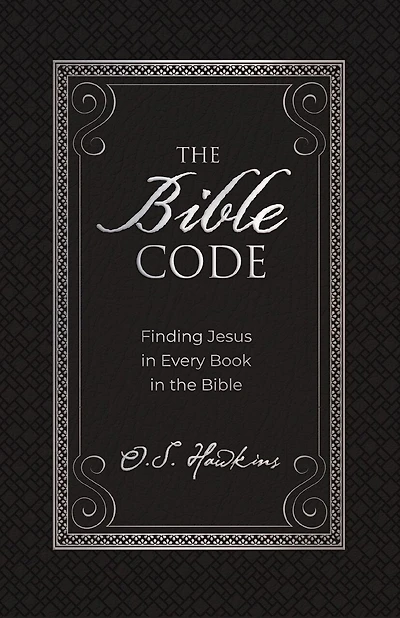 the Bible Code: Finding Jesus Every Book