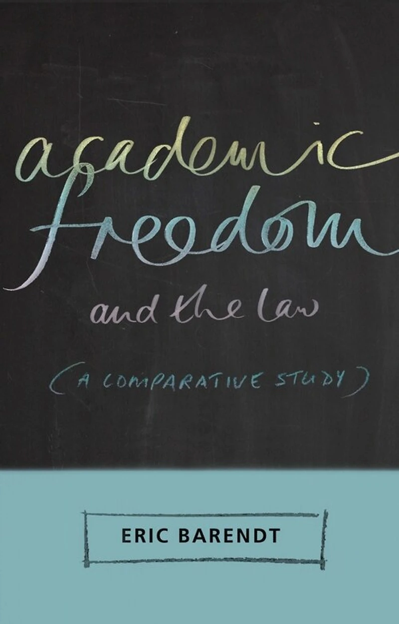 Academic Freedom and the Law: A Comparative Study