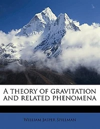 A Theory of Gravitation and Related Phenomena