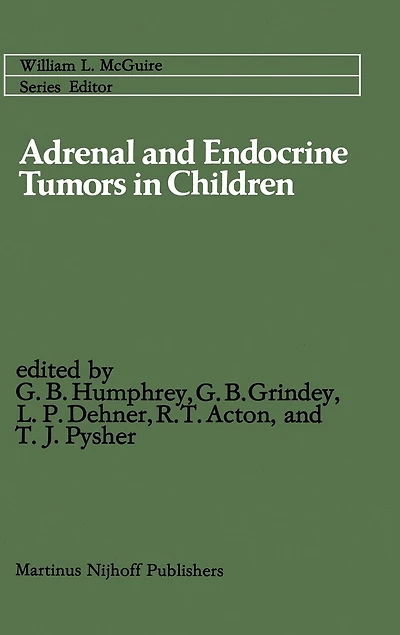 Adrenal and Endocrine Tumors Children: Cortical Carcinoma Multiple Neoplasia