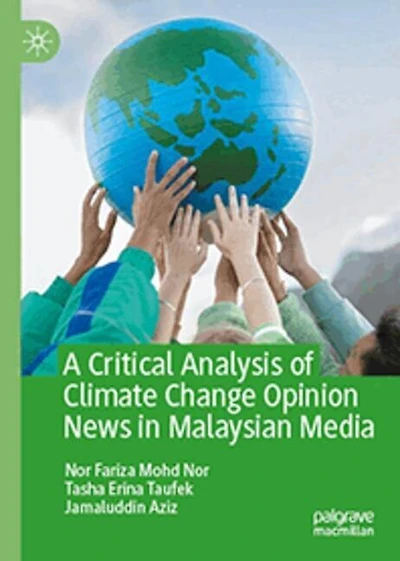A Critical Analysis of Climate Change Opinion News Malaysian Media