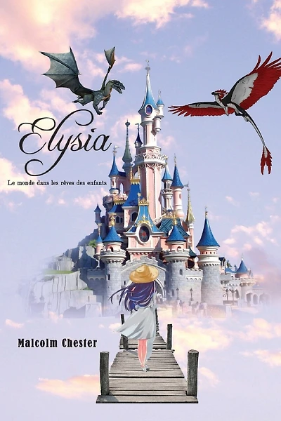 Elysia Le Monde Dans Les Rêves Des Enfants