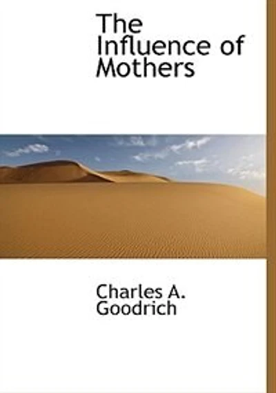 The Influence of Mothers