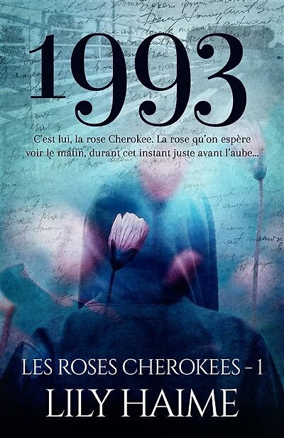 1993: Les roses Cherokees, T1
