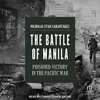 the Battle of Manila: Poisoned Victory Pacific War