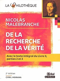 de la recherche vérité, Nicolas Malebranche : avec le texte intégral du livre II (parties 2 et 3): 3)