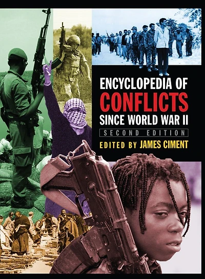 Encyclopedia of Conflicts Since World War II