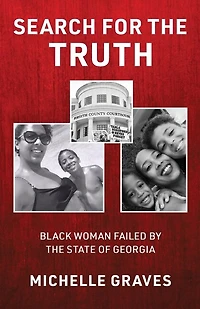 Search for the Truth: Black Woman Failed by the State of Georgia