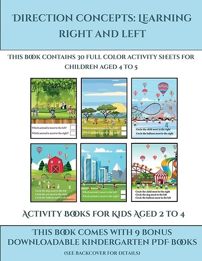 Activity Books For Kids Aged 2 To 4 (direction Concepts Learning Right And Left): This Book Contains 30 Full Color Activity Sheets For Children Aged 4 To 5