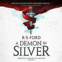 A Demon Silver: Book One of War the Archons