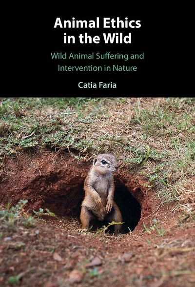Animal Ethics the Wild: Wild Suffering and Intervention Nature