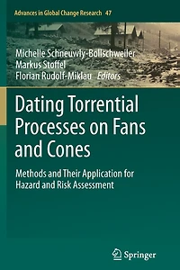 Dating Torrential Processes on Fans and Cones: Methods Their Application for Hazard Risk Assessment