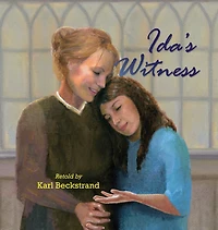 Ida's Witness: The True Story of an Immigrant Girl