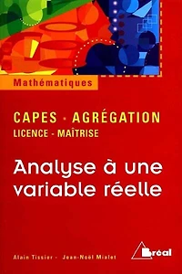 Analyse à une variable réelle: licence, maîtrise