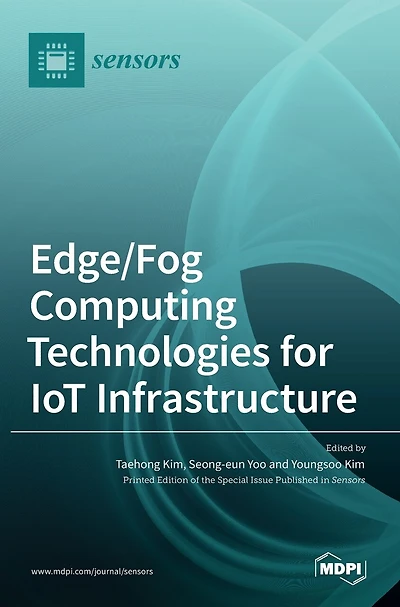 Edge/fog Computing Technologies For Iot Infrastructure