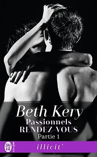 Passionnels rendez-vous (Partie 1)