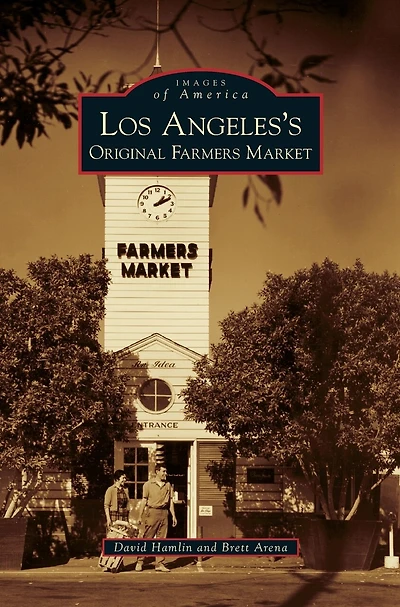 Los Angeles's Original Farmers Market