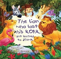 Storytime: The Lion Who Lost His Roar But Learned To Draw