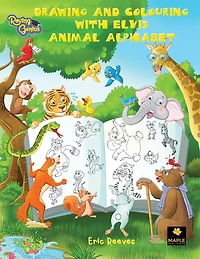 Drawing and Colouring with Elvis: Animal Alphabet