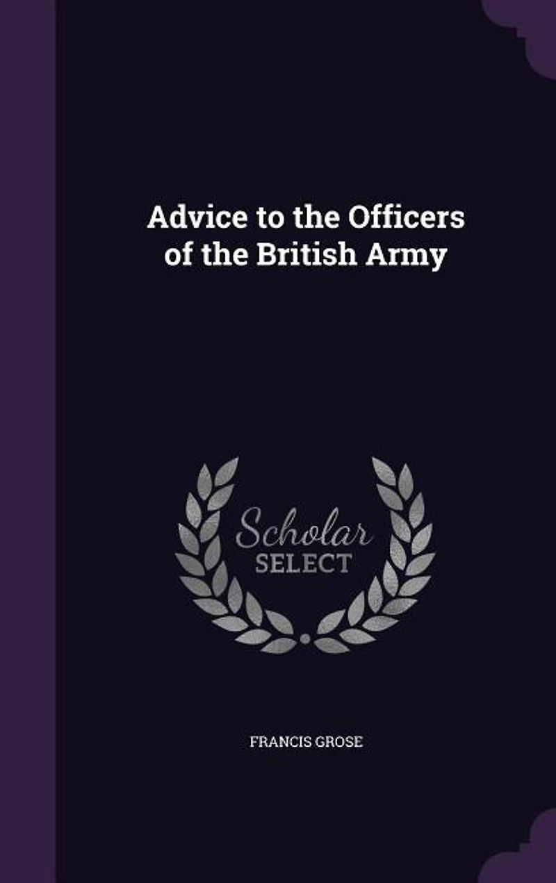 Advice To The Officers Of British Army