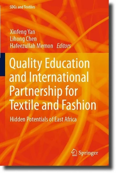 Quality Education and International Partnership for Textile and Fashion: Hidden Potentials of East Africa