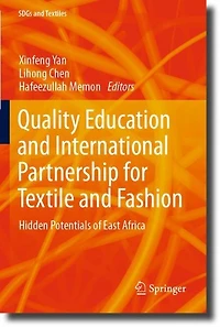 Quality Education and International Partnership for Textile and Fashion: Hidden Potentials of East Africa