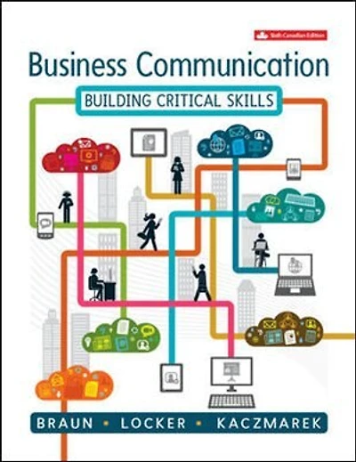 Business Communication: Building Critical Skills