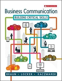 Business Communication: Building Critical Skills