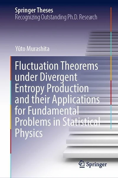 Fluctuation Theorems under Divergent Entropy Production and their Applications for Fundamental Problems Statistical Physics