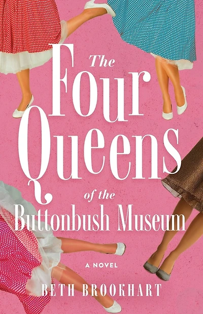 Four Queens of the Buttonbush Museum
