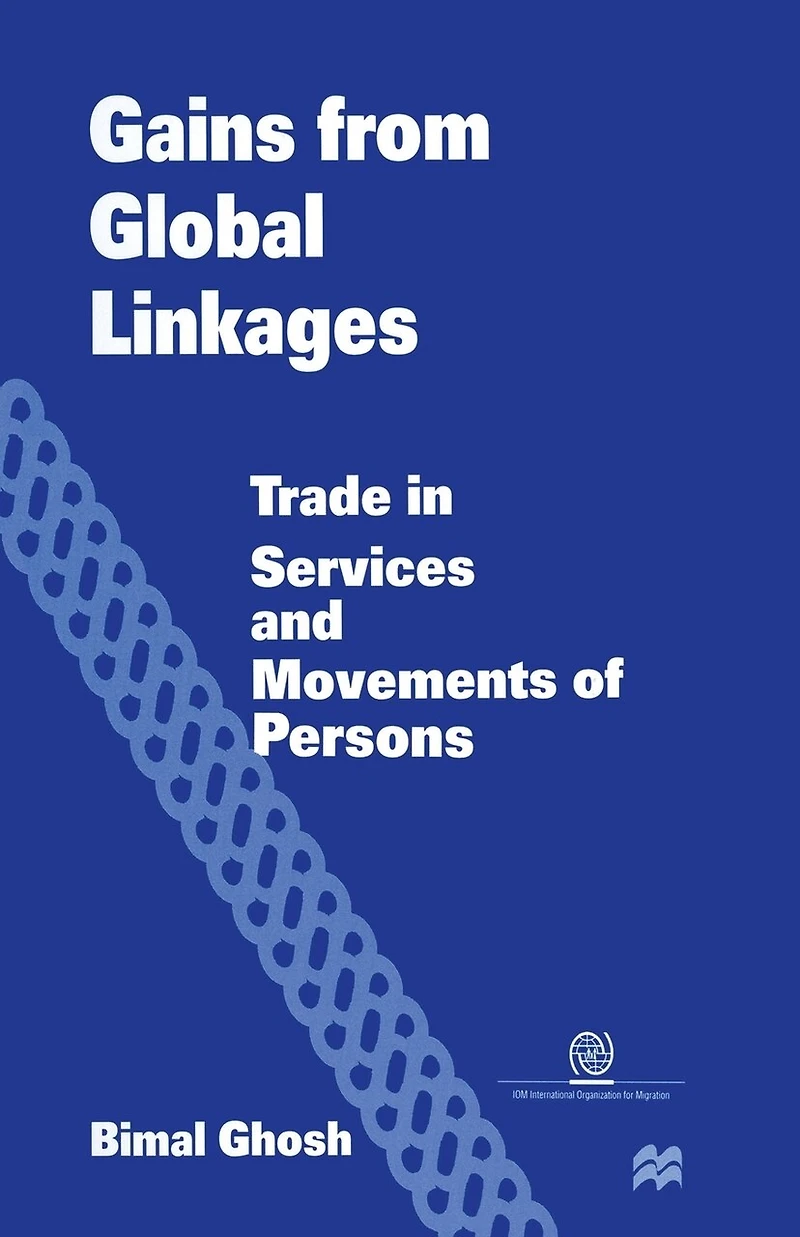 Gains from Global Linkages: Trade Services and Movements of Persons