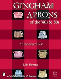 Gingham Aprons of the '40s & '50s: A Checkered Past