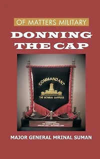 Of Matters Military: Donning the Cap