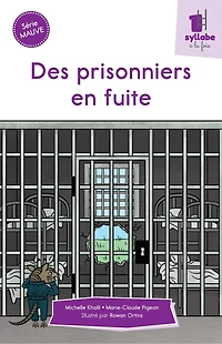 Des prisonniers en fuite