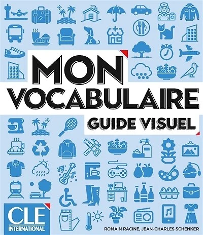 Mon vocabulaire: guide visuel