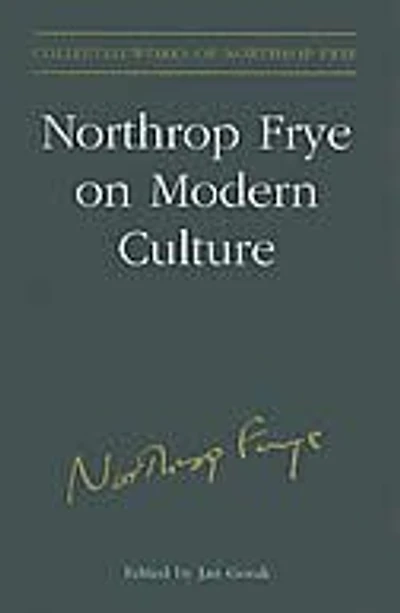 Northrop Frye on modern Culture