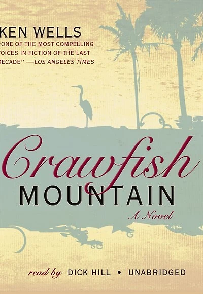 Crawfish Mountain: A Novel
